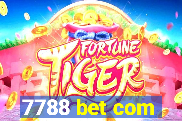 7788 bet com